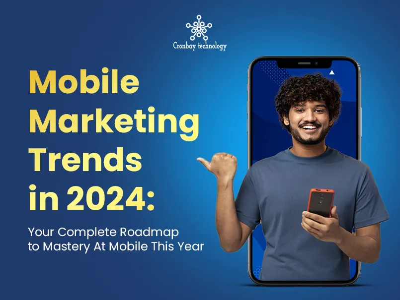 Mobile Marketing Success in 2024